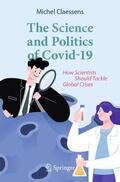 Claessens |  The Science and Politics of Covid-19 | Buch |  Sack Fachmedien