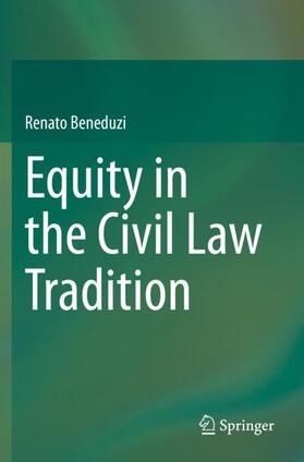 Beneduzi | Equity in the Civil Law Tradition | Buch | 978-3-030-78069-2 | sack.de