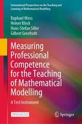 Wess / Greefrath / Klock |  Measuring Professional Competence for the Teaching of Mathematical Modelling | Buch |  Sack Fachmedien