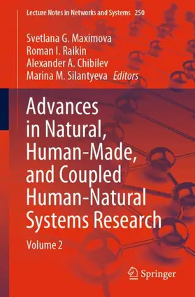 Maximova / Silantyeva / Raikin |  Advances in Natural, Human-Made, and Coupled Human-Natural Systems Research | Buch |  Sack Fachmedien