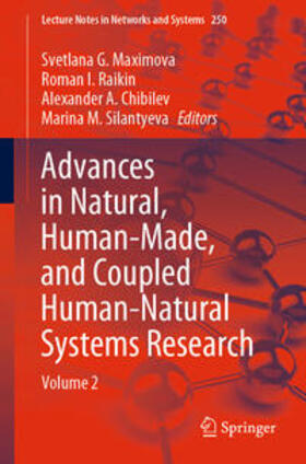 Maximova / Raikin / Chibilev | Advances in Natural, Human-Made, and Coupled Human-Natural Systems Research | E-Book | sack.de