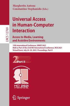 Stephanidis / Antona | Universal Access in Human-Computer Interaction. Access to Media, Learning and Assistive Environments | Buch | 978-3-030-78094-4 | sack.de