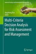 Ren |  Multi-Criteria Decision Analysis for Risk Assessment and Management | Buch |  Sack Fachmedien