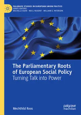 Roos | The Parliamentary Roots of European Social Policy | E-Book | sack.de