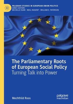 Roos |  The Parliamentary Roots of European Social Policy | Buch |  Sack Fachmedien