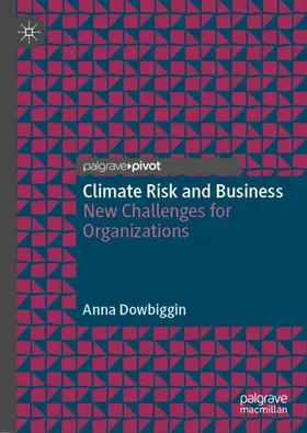 Dowbiggin |  Climate Risk and Business | Buch |  Sack Fachmedien