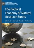 Chowdhari Tremblay / Okpanachi |  The Political Economy of Natural Resource Funds | Buch |  Sack Fachmedien