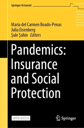 Boado-Penas / Sahin / Eisenberg |  Pandemics: Insurance and Social Protection | Buch |  Sack Fachmedien