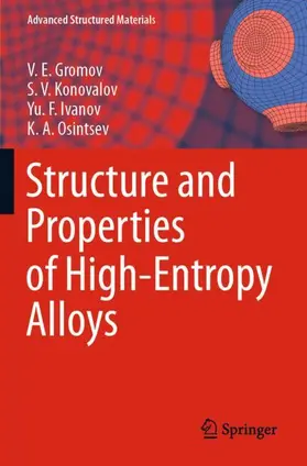 Gromov / Osintsev / Konovalov |  Structure and Properties of High-Entropy Alloys | Buch |  Sack Fachmedien