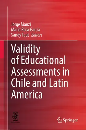 Manzi / García / Taut | Validity of Educational Assessments in Chile and Latin America | E-Book | www.sack.de
