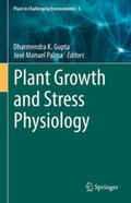 Gupta / Palma |  Plant Growth and Stress Physiology | eBook | Sack Fachmedien
