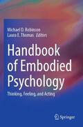 Thomas / Robinson |  Handbook of Embodied Psychology | Buch |  Sack Fachmedien
