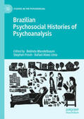 Mandelbaum / Frosh / Lima |  Brazilian Psychosocial Histories of Psychoanalysis | eBook | Sack Fachmedien