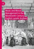 Golding |  Music and Moral Management in the Nineteenth-Century English Lunatic Asylum | eBook | Sack Fachmedien