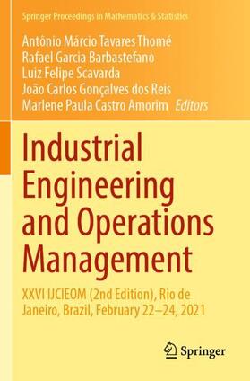 Tavares Thomé / Barbastefano / Amorim | Industrial Engineering and Operations Management | Buch | 978-3-030-78572-7 | sack.de