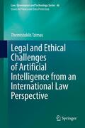 Tzimas |  Legal and Ethical Challenges of Artificial Intelligence from an International Law Perspective | eBook | Sack Fachmedien