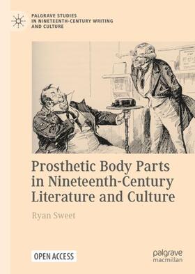 Sweet | Prosthetic Body Parts in Nineteenth-Century Literature and Culture | Buch | 978-3-030-78588-8 | sack.de