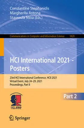Stephanidis / Antona / Ntoa |  HCI International 2021 - Posters | eBook | Sack Fachmedien