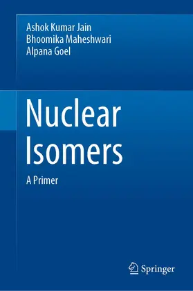Jain / Maheshwari / Goel |  Nuclear Isomers | Buch |  Sack Fachmedien