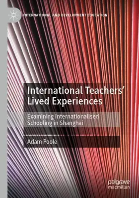 Poole |  International Teachers' Lived Experiences | Buch |  Sack Fachmedien