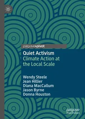 Steele / Hillier / Houston |  Quiet Activism | Buch |  Sack Fachmedien