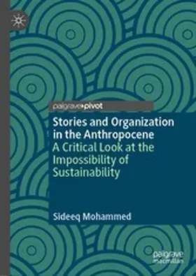 Mohammed |  Stories and Organization in the Anthropocene | eBook | Sack Fachmedien