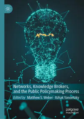 Weber / Yanovitzky | Networks, Knowledge Brokers, and the Public Policymaking Process | E-Book | www.sack.de