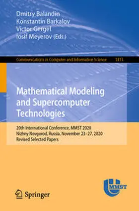 Balandin / Barkalov / Gergel |  Mathematical Modeling and Supercomputer Technologies | eBook | Sack Fachmedien