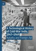 Logan |  A Technological History of Cold-War India, 1947¿¿1969 | Buch |  Sack Fachmedien
