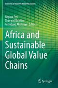 Frei / Akenroye / Ibrahim |  Africa and Sustainable Global Value Chains | Buch |  Sack Fachmedien