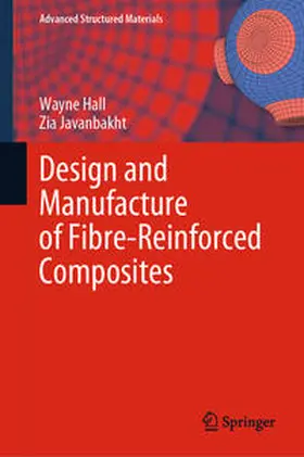 Hall / Javanbakht | Design and Manufacture of Fibre-Reinforced Composites | E-Book | sack.de
