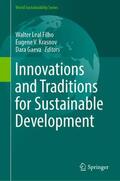 Leal Filho / Gaeva / Krasnov |  Innovations and Traditions for Sustainable Development | Buch |  Sack Fachmedien