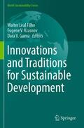 Leal Filho / Gaeva / Krasnov |  Innovations and Traditions for Sustainable Development | Buch |  Sack Fachmedien