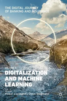 Liermann / Stegmann |  The Digital Journey of Banking and Insurance, Volume II | Buch |  Sack Fachmedien