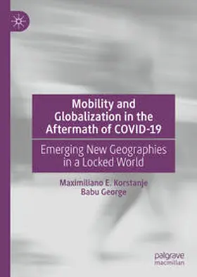 Korstanje / George | Mobility and Globalization in the Aftermath of COVID-19 | E-Book | www.sack.de