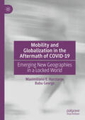 Korstanje / George |  Mobility and Globalization in the Aftermath of COVID-19 | eBook | Sack Fachmedien