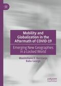 George / Korstanje |  Mobility and Globalization in the Aftermath of COVID-19 | Buch |  Sack Fachmedien