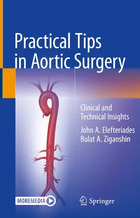 Elefteriades / Ziganshin | Practical Tips in Aortic Surgery | Buch | 978-3-030-78876-6 | www.sack.de