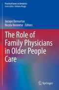 Veronese / Demurtas |  The Role of Family Physicians in Older People Care | Buch |  Sack Fachmedien
