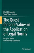 Ghanayim / Shany |  The Quest for Core Values in the Application of Legal Norms | eBook | Sack Fachmedien