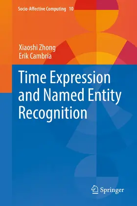 Zhong / Cambria |  Time Expression and Named Entity Recognition | Buch |  Sack Fachmedien
