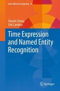 Cambria / Zhong |  Time Expression and Named Entity Recognition | Buch |  Sack Fachmedien