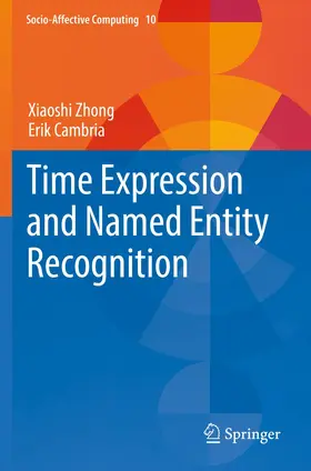 Zhong / Cambria |  Time Expression and Named Entity Recognition | Buch |  Sack Fachmedien