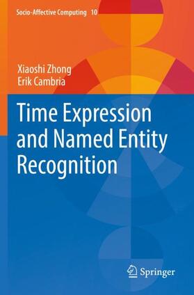 Cambria / Zhong | Time Expression and Named Entity Recognition | Buch | 978-3-030-78963-3 | sack.de