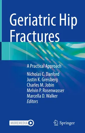 Danford / Greisberg / Jobin | Geriatric Hip Fractures | Buch | 978-3-030-78968-8 | www.sack.de