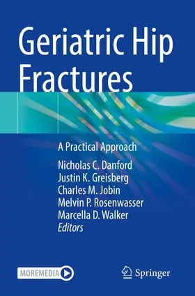 Danford / Greisberg / Jobin | Geriatric Hip Fractures | Buch | 978-3-030-78971-8 | www.sack.de