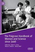 Jones / Wolf / Martin |  The Palgrave Handbook of Women and Science since 1660 | Buch |  Sack Fachmedien
