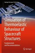 Wijker / Appel |  Simulation of Thermoelastic Behaviour of Spacecraft Structures | Buch |  Sack Fachmedien