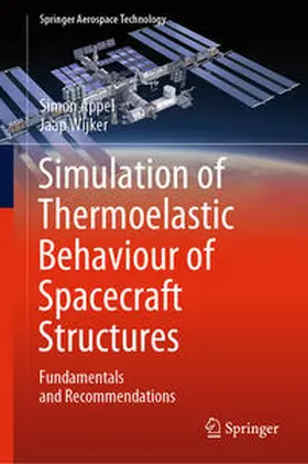 Appel / Wijker | Simulation of Thermoelastic Behaviour of Spacecraft Structures | E-Book | sack.de