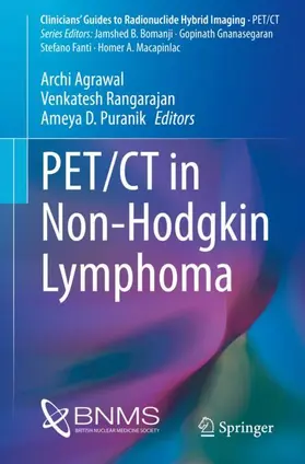 Agrawal / Puranik / Rangarajan |  PET/CT in Non-Hodgkin Lymphoma | Buch |  Sack Fachmedien